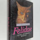 Akif Pirincci : Felidae : Kuka murhasi kissan? - pikkukuva 1