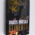 Paulus Maasalo : Elinehto - pikkukuva 1