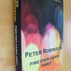 Peter Robinson : Pimeyden kaikki värit ( 1.p. 2014 ) - pikkukuva 1