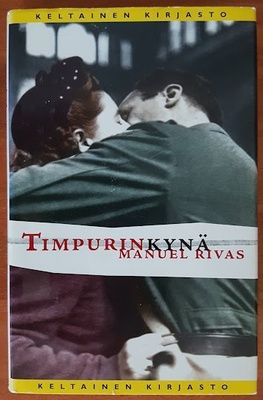 Manuel Rivas: Timpurinkynä