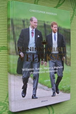 Christopher Andersen:  KUNINKAALLISET VELJEKSET