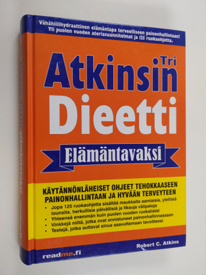 Robert C. Atkins : Tri Atkinsin dieetti elämäntavaksi