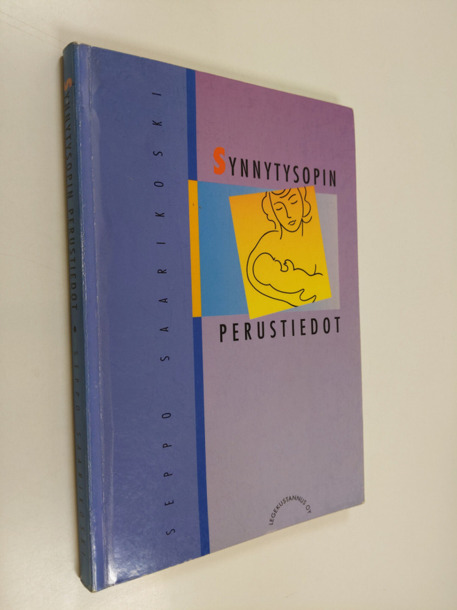 Seppo Saarikoski : Synnytysopin perustiedot