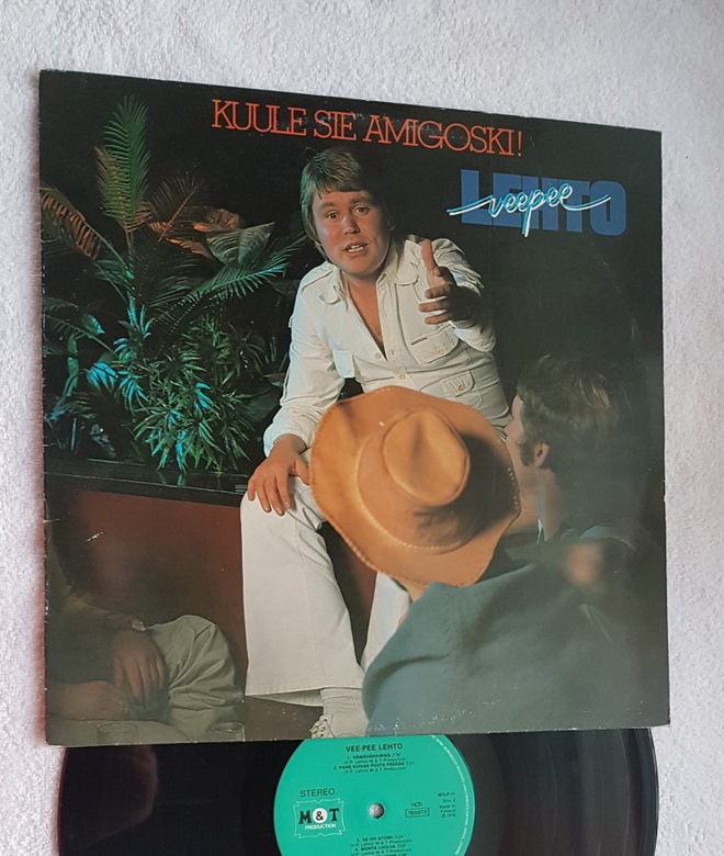 Veepee Lehto – Kuule Sie Amigoski! LP