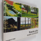 Elmar Badermann : Kaunis piha - pikkukuva 1