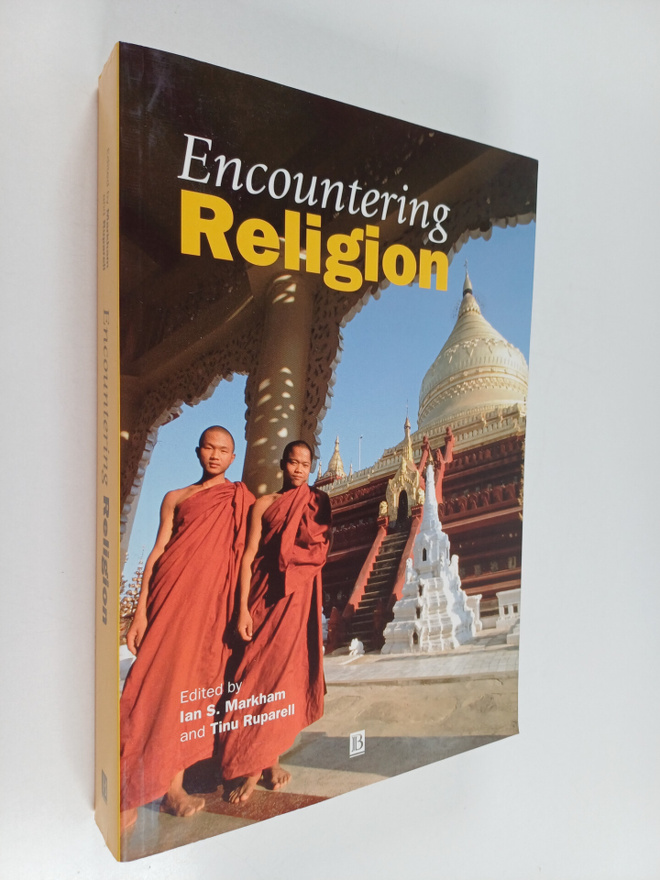Ian S. Markham ym. : Encountering Religion - An Introduct...