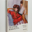 Margaret Drabble : Teatterirakkautta - pikkukuva 1