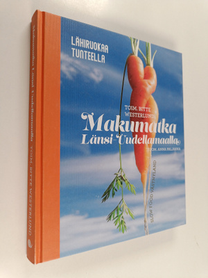 Makumatka Länsi-Uudellamaalla : Lähiruokaa tunteella