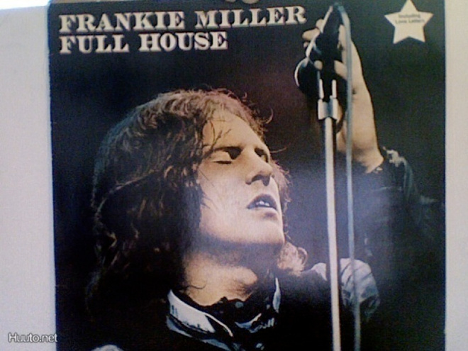 FRANKIE MILLER  ::  FULL HOUSE  ::  VINYYLI LP       1977