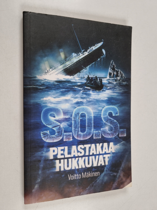 Voitto Mäkinen : S.O.S. : Pelastakaa hukkuvat
