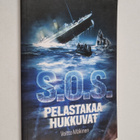 Voitto Mäkinen : S.O.S. : Pelastakaa hukkuvat - pikkukuva 1