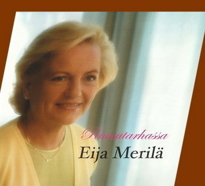 Eija Merilä - Ruusutarhassa (CD)