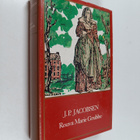 J. P. Jacobsen : Rouva Marie Grubbe ; Niels Lyhne - pikkukuva 1