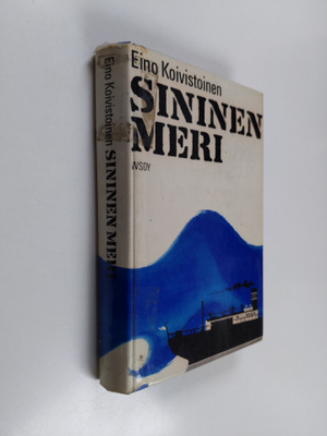 Eino Koivistoinen : Sininen meri ja muita kertomuksia