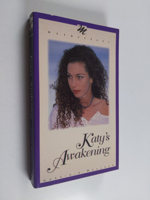 Luscidia Wallace : Katy's Awakening