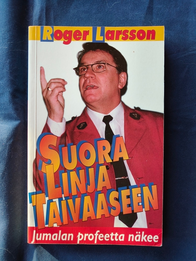 Larsson,Roger: Suora linja taivaaseen