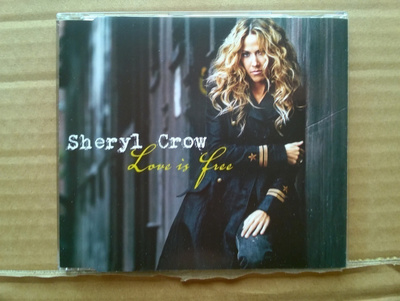 Sheryl Crow - Love Is Free CDS