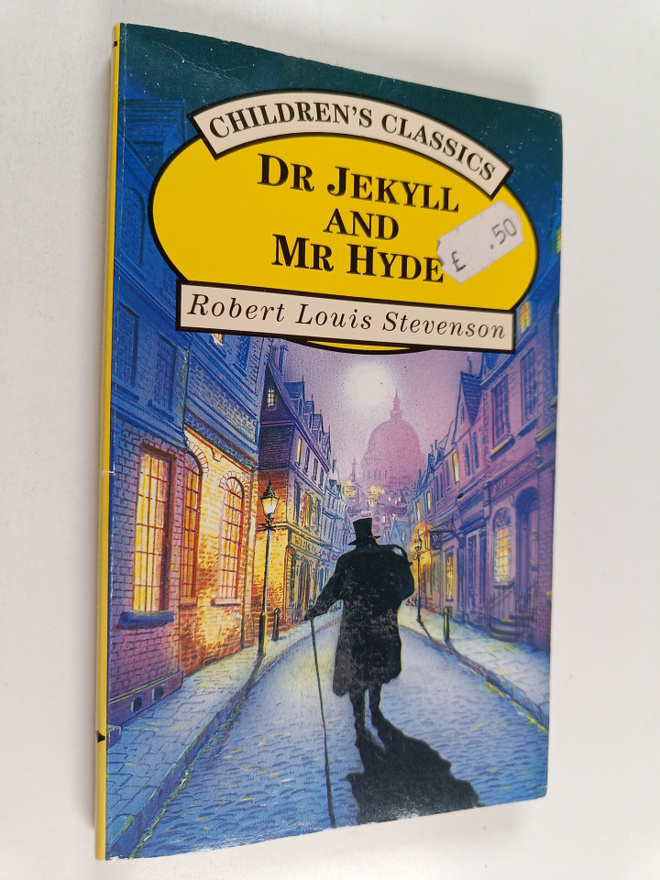 Robert Louis Stevenson : The Strange Case of Dr Jekyll an...