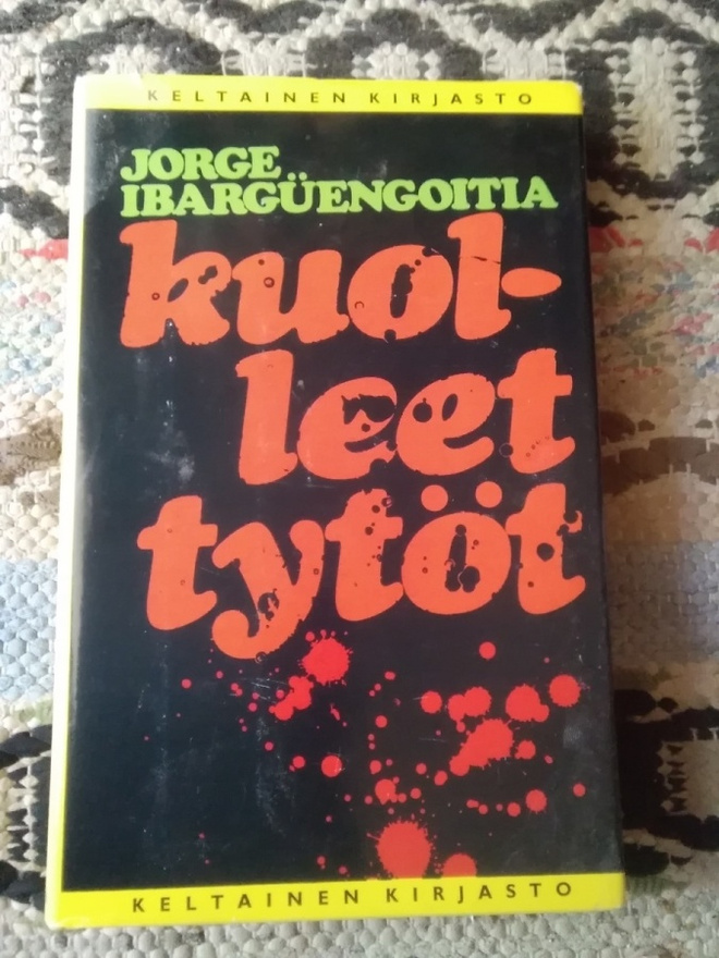 Jorge Ibargüengoitia: Kuolleet tytöt