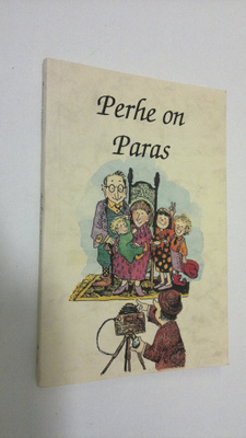 Kass P Dotterweich : Perhe on paras