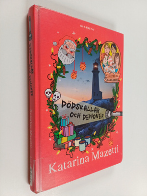 Katarina Mazetti : Dödskallar och demoner