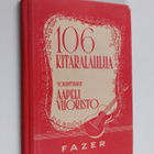 Aapeli Vuoristo : 106 kitaralaulua - pikkukuva 1