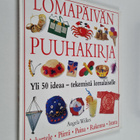 Angela Wilkes : Lomapäivän puuhakirja - pikkukuva 1