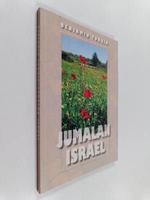Benjamin Turkia : Jumalan Israel