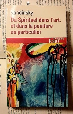 Wassily Kandinsky - Du Spirituel dans l'art, et dans..