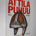 Wess Roberts : Attila puhuu : Attila opettaa yritystä voi... - pikkukuva 1