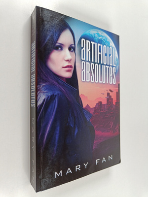 Mary Fan : Artificial Absolutes