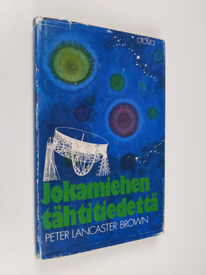 Peter Lancaster Brown : Jokamiehen tähtitiedettä
