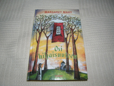 Margaret Mahy Ovi hiljaisuuteen -sid