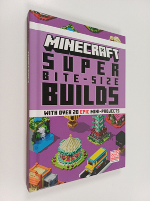 Mojang Ab ym. : Minecraft: Super Bite-Size Builds (Over 2...