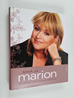Ismo Loivamaa : Minä ja Marion