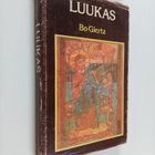 Bo Giertz : Luukas : selitys evankeliumiin Luukkaan mukaan - pikkukuva 1