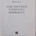 Mark Twain: Tom Sawyerin viimeiset seikkailut, Otava 1956. - pikkukuva 4