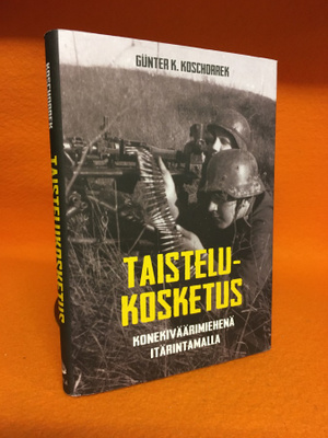 Taistelukosketus - Konekiväärimiehenä itärintamalla