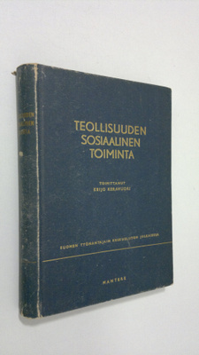 Keijo Keravuori : Teollisuuden sosiaalinen toiminta : Suo...
