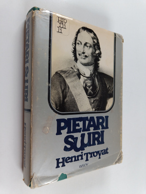Henri Troyat : Pietari Suuri