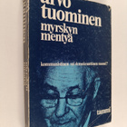 Arvo Tuominen : Myrskyn mentyä : Kommunistinen vai demokr... - pikkukuva 1