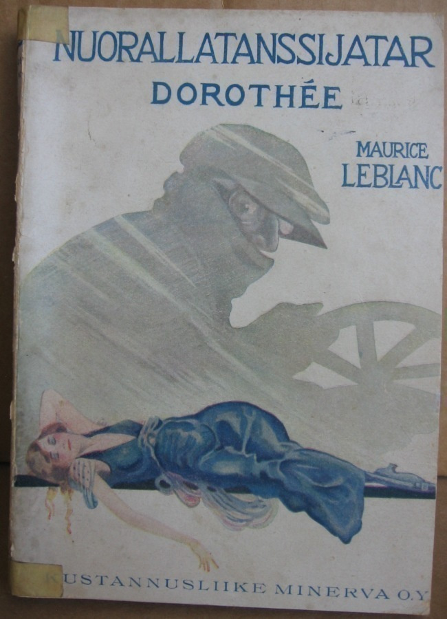 Maurice Leblanc: Nuorallatanssijatar Dorothée, Minerva 1923