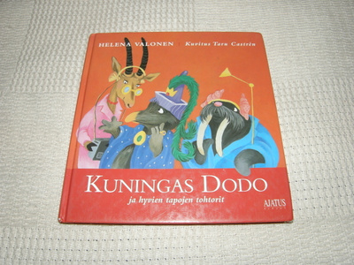 Valonen - Castrén Kuningas Dodo ja hyvien tapojen tohtorit