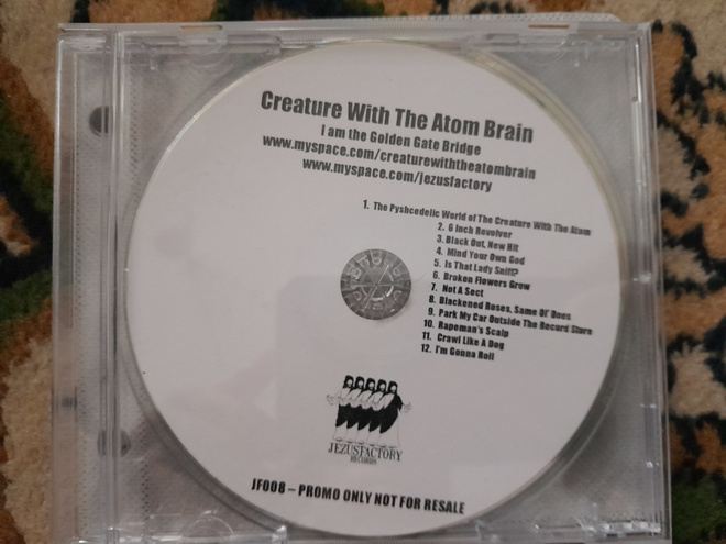 Creature with the Atom Brain I am The Golden Bridge Promo CD