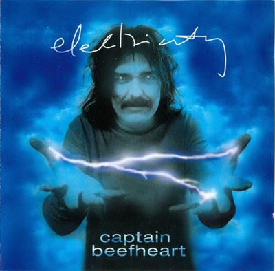 CAPTAIN BEEFHEART - ELECTRICITY