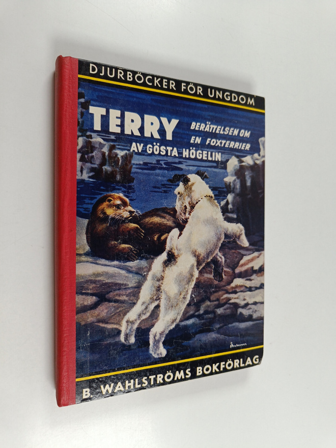 Gösta Högelin : Terry : berättelse för ungdom om en foxte...