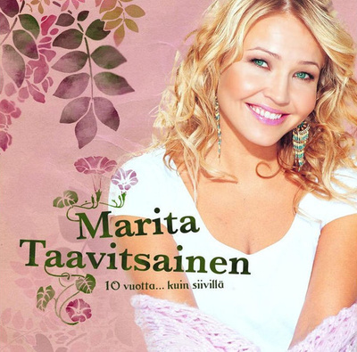 Marita Taavitsainen • 10 Vuotta... Kuin Siivillä CD