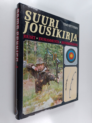 Timo Hyytinen : Arma Fennica 4 : suuri jousikirja : jouse...