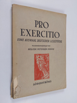 Holger Petersen Dyggve : Pro exercitio : eine Auswahl deu...