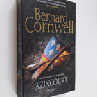 Bernard Cornwell : Azincourt : historiallinen romaani - pikkukuva 1